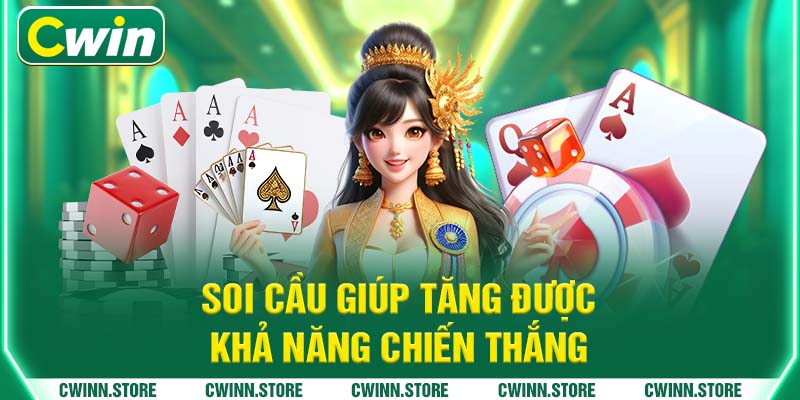 Soi cầu giúp tăng được khả năng chiến thắng