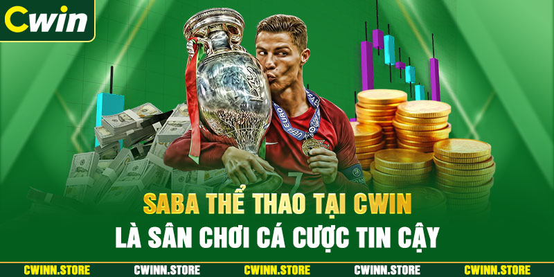 Saba thể thao tại Cwin là sân chơi cá cược tin cậy