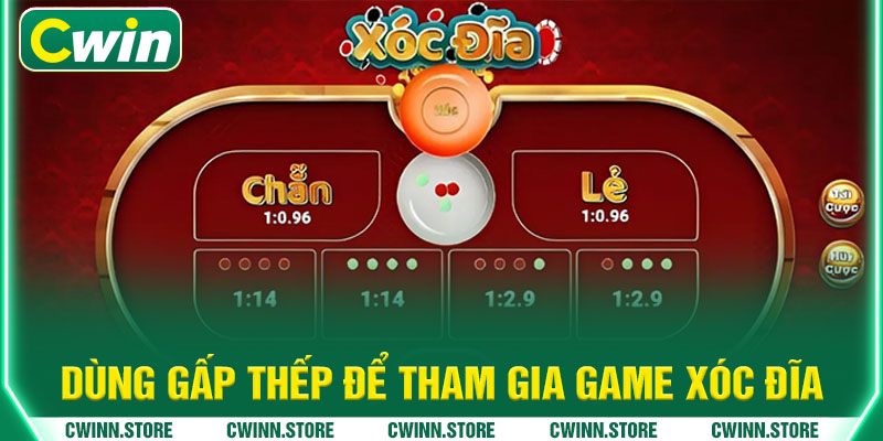 Dùng gấp thếp để tham gia game xóc đĩa